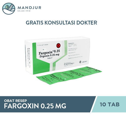 Fargoxin 0.25 Mg 10 Tablet - Apotek Mandjur